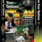 AUTISM, The Misdiagnosis Of Our Future Generations